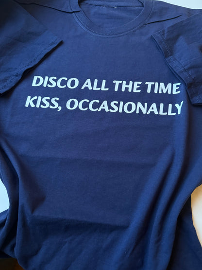 Disco all the time tee
