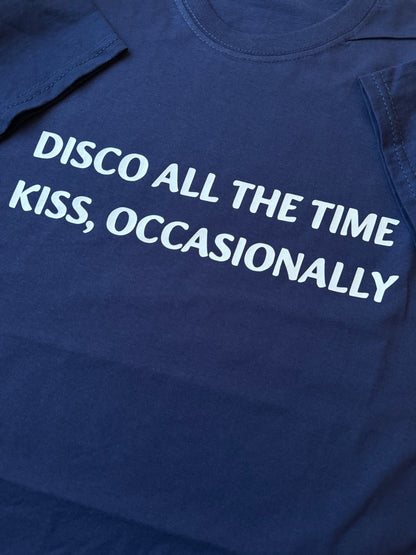 Disco all the time tee