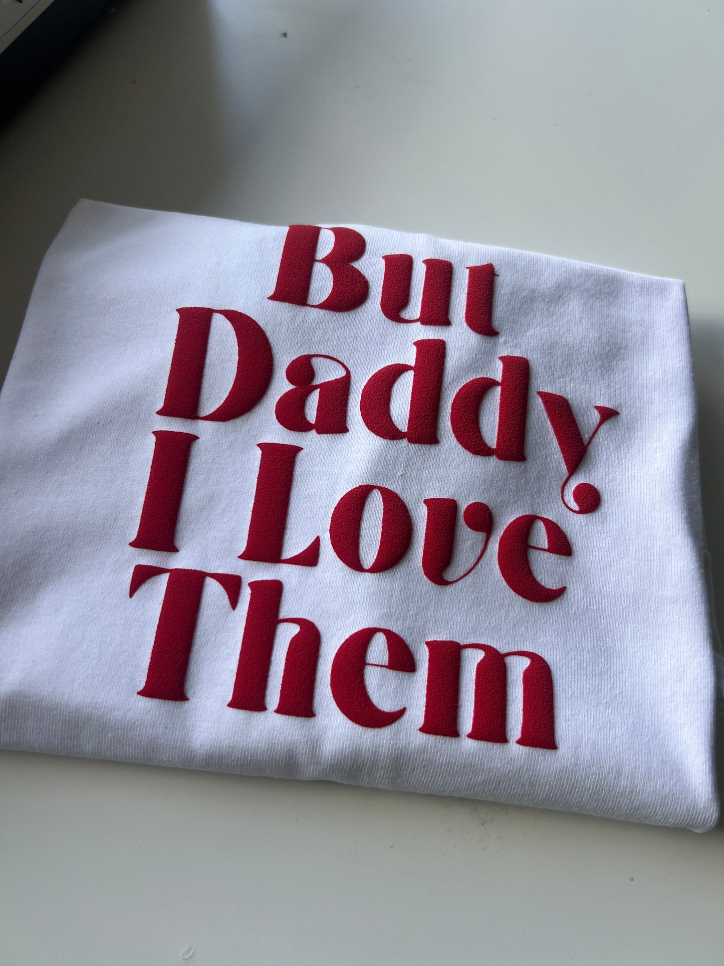 daddy i love him /her