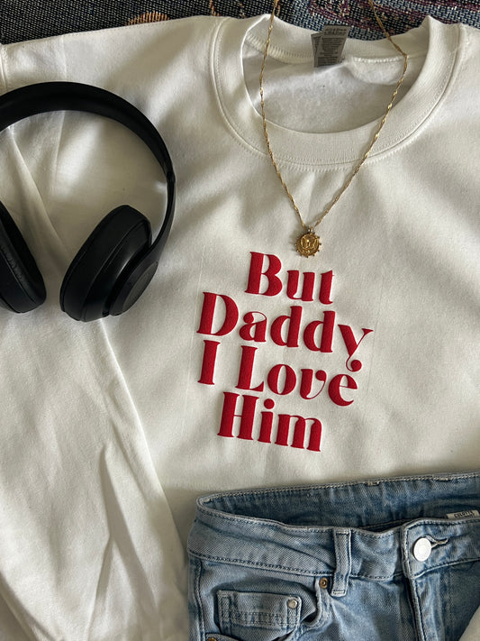 daddy i love him /her